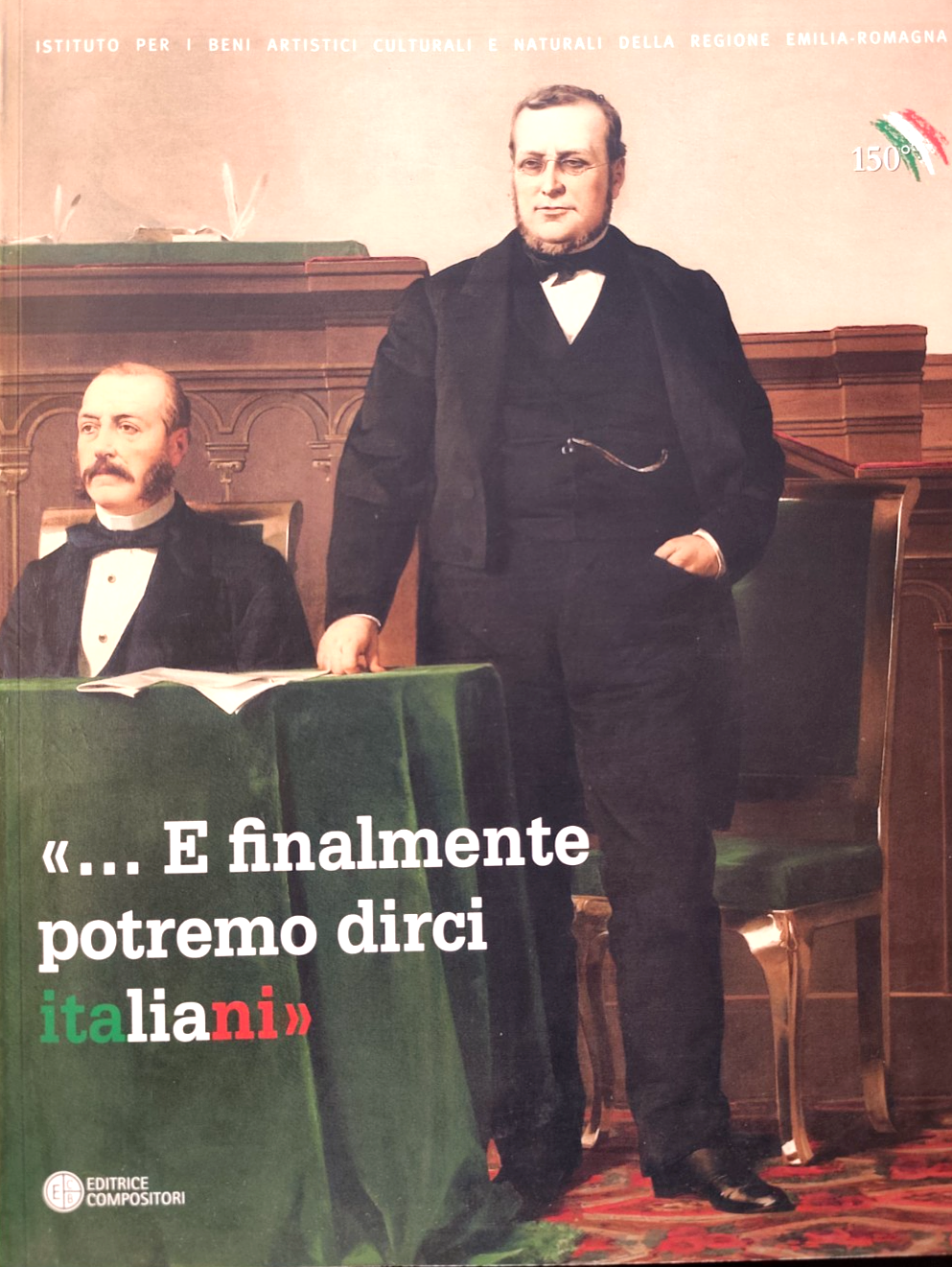 E finalmente potremo dirci italiani. Editrice Compositori - Claudia Collina 2011