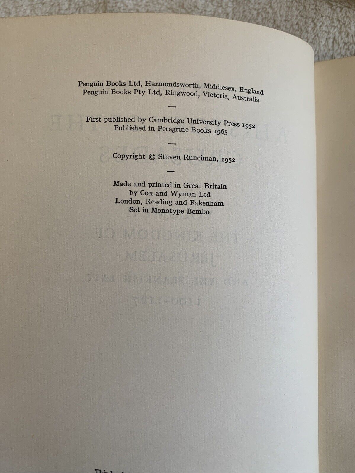 A History of the Crusades, Steven Runciman. Peregrine books 1965. 3 volumi