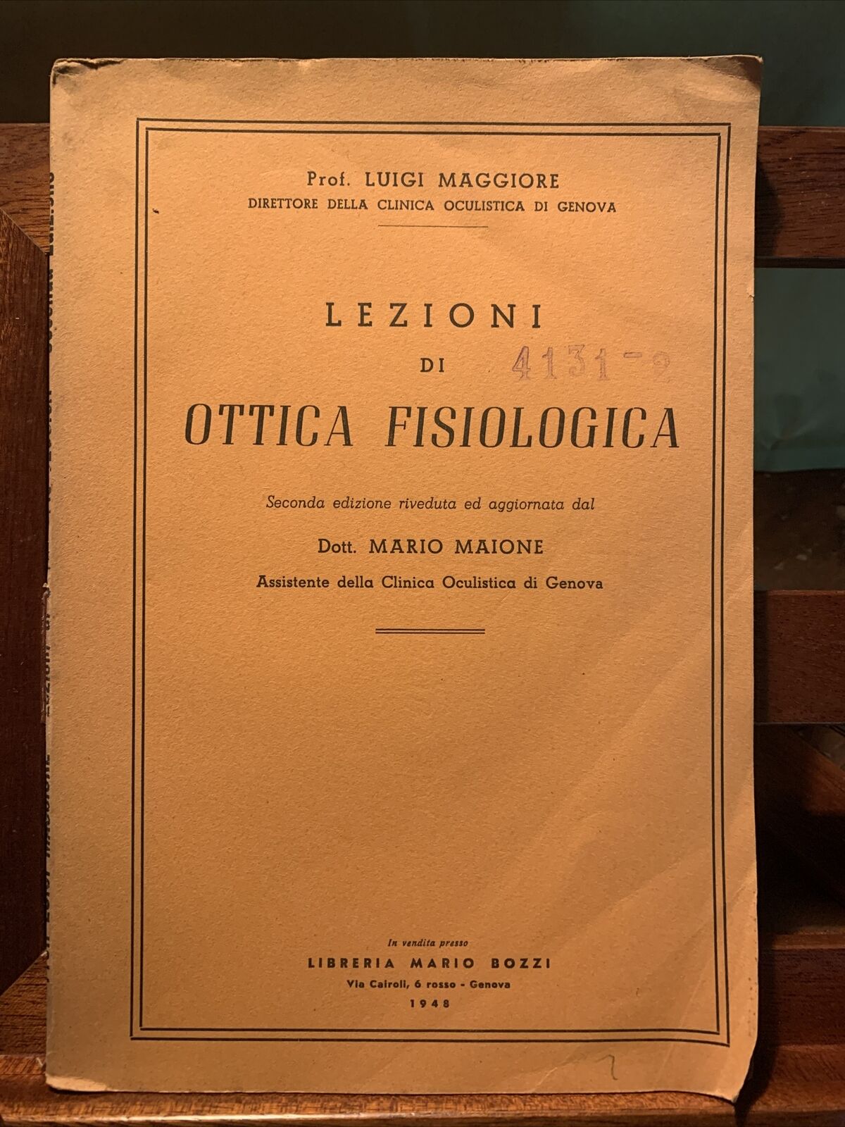 LEZIONI DI OTTICA FISIOLOGICA, Luigi Maggiore - Mario Bozzi 1948 #