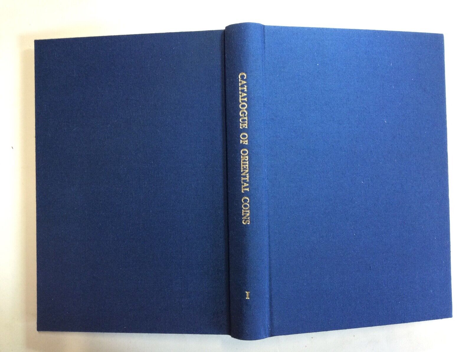 CATALOGUE ORIENTAL COINS BRITISH MUSEUM, COINS OF EASTERN KHALEEFEHS, POOLE LANE