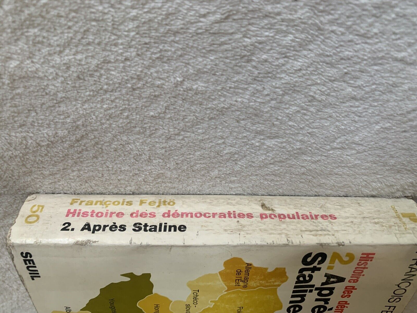 Après Staline 1953/1971 Francois Fejto. SEUIL