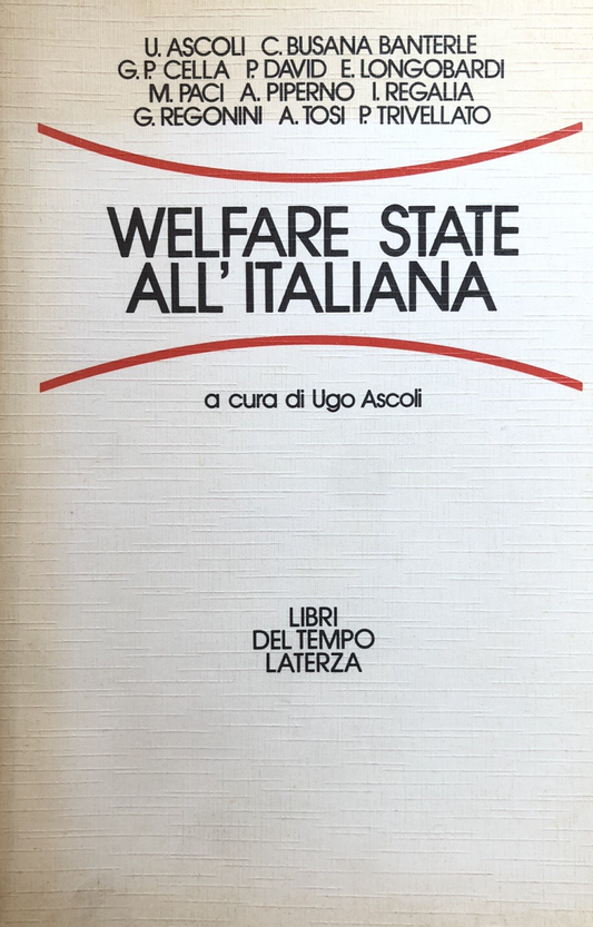 Welfare State all'Italiana - Ugo Ascoli, Laterza 1984