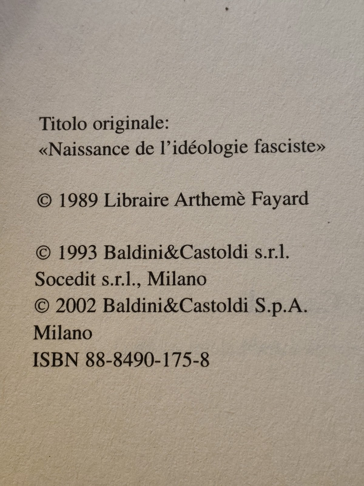 Nascita dell'Ideologia fascista - Zeev Sternhell, Baldini e Castoldi 2002