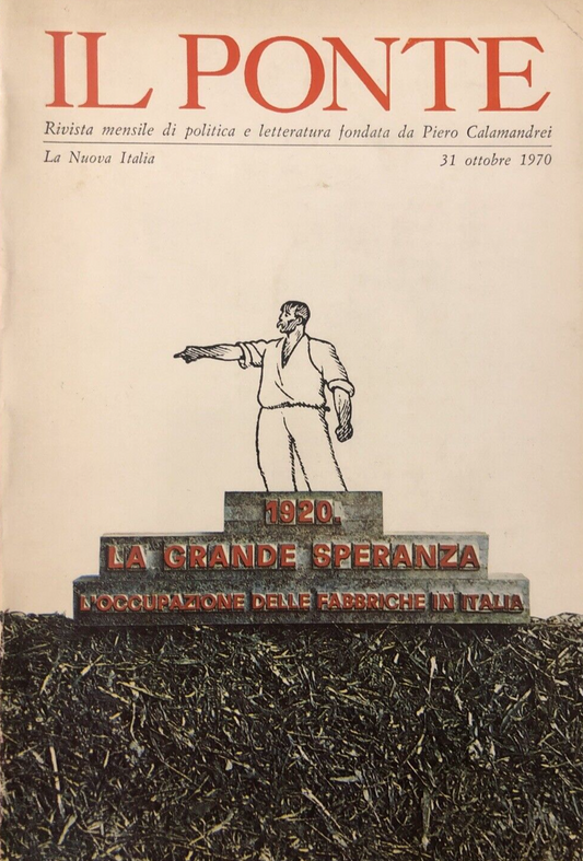 Il Ponte Rivista mensile di politica e letteratura Piero Calamandrei ott. 1970