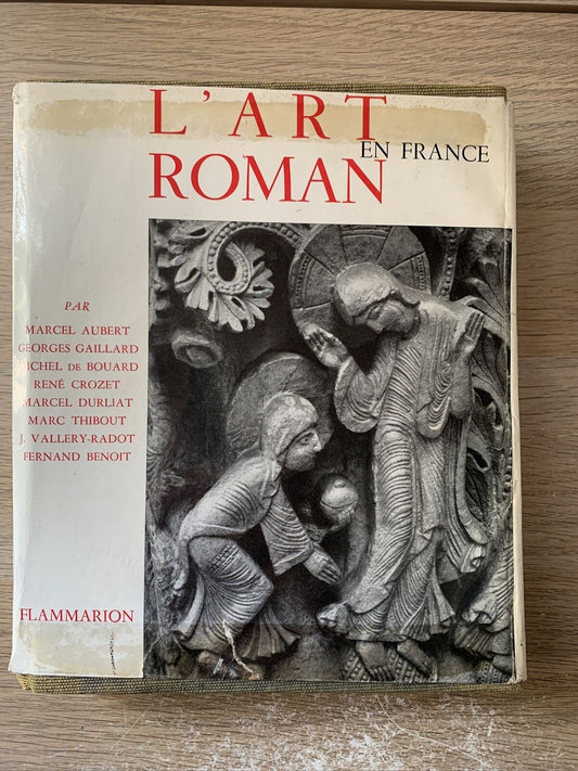 L'ART ROMA EN FRANCE . FLAMMARION 1961