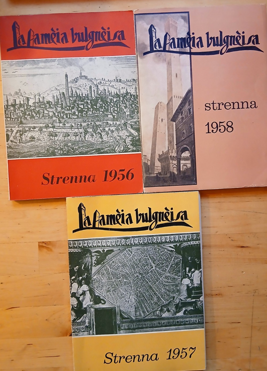 Strenna la Fameia Bulgneisa - Bologna 3 voll - 1956 - 1957 - 1958