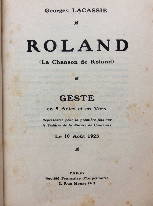 ROLAND. GEORGES LACASSIE. 1923. Autografato e dedica a Jacques Berlioz + lettera