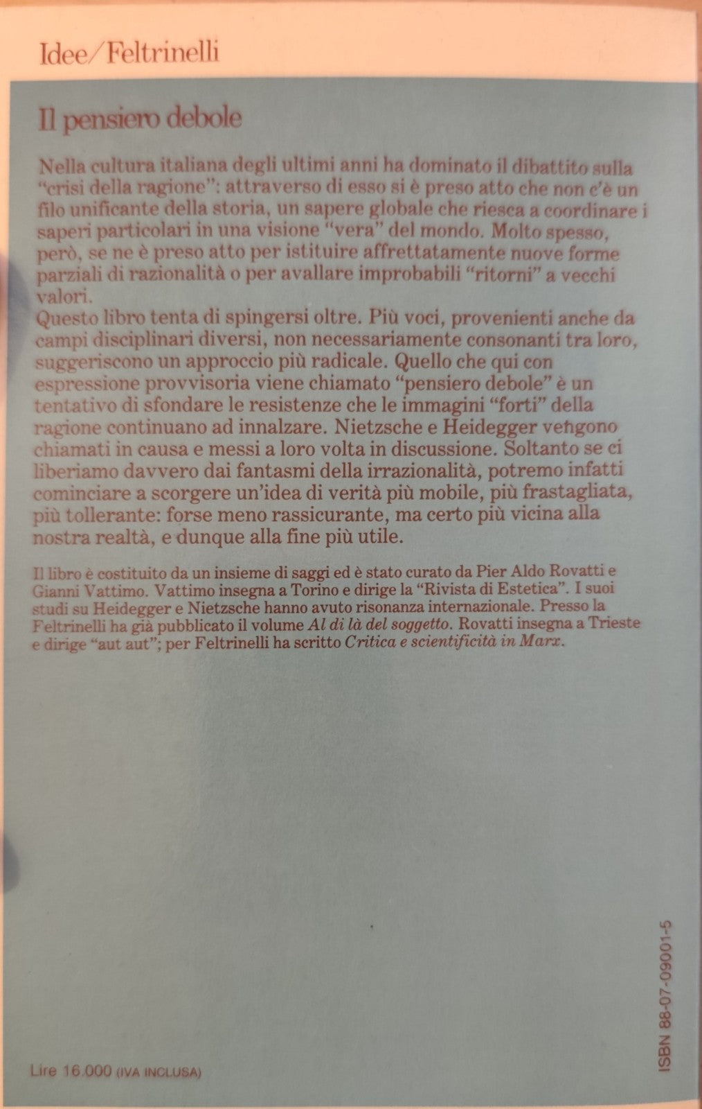 Il pensiero debole - Gianni Vattimo, Rovatti, Feltrinelli 1983