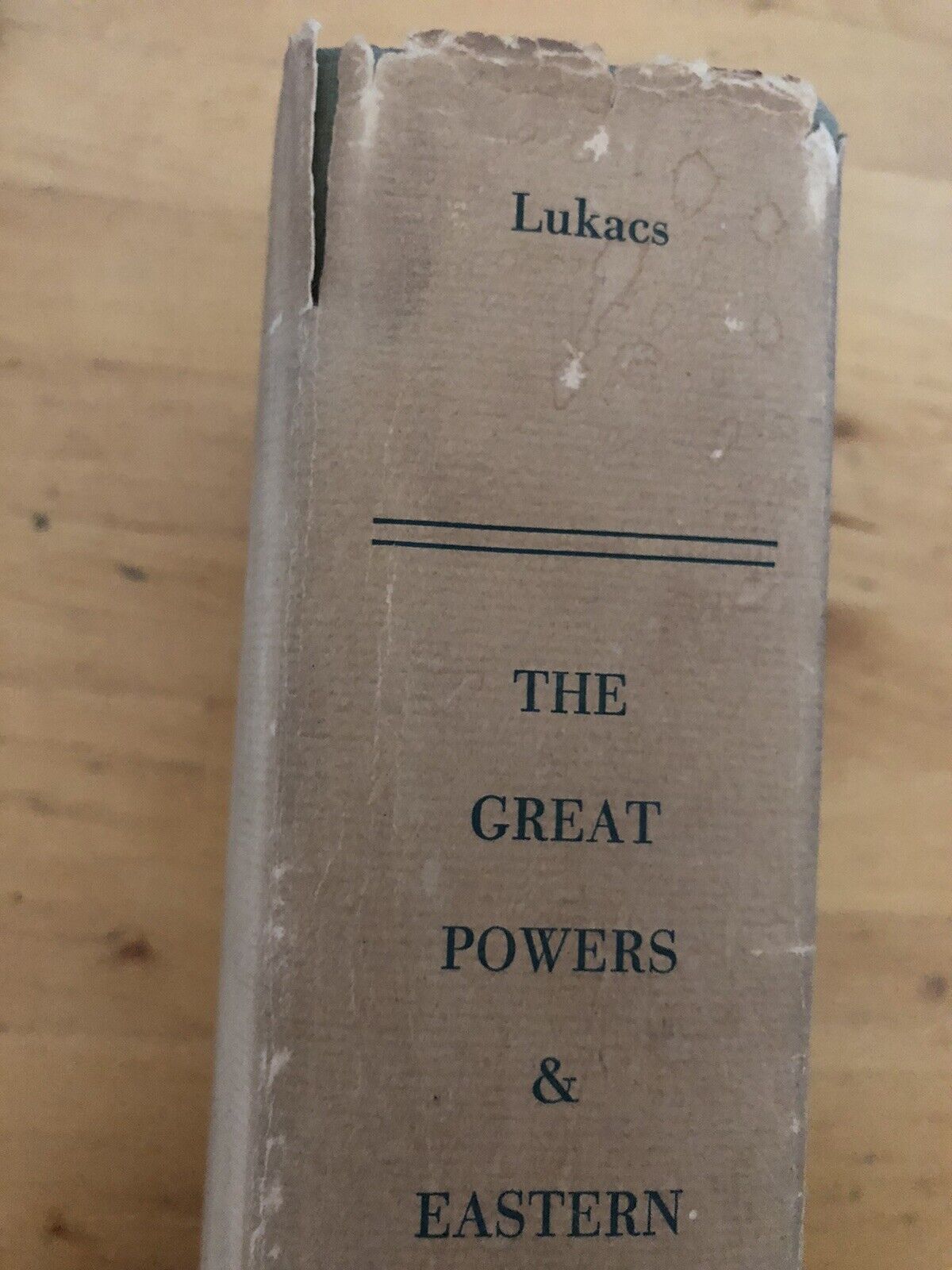 THE GREAT POWERS & EASTERN EUROPE - JOHN A. LUKACS 1953 American Book Company