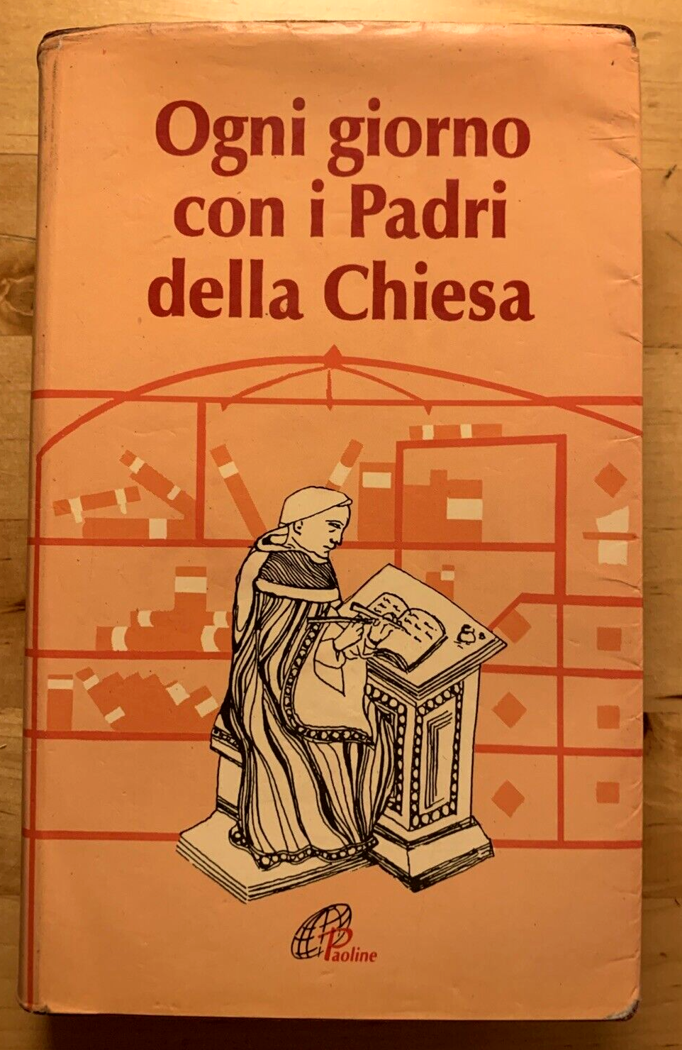 Ogni giorno con i Padri della Chiesa. Edizioni Paoline 1996