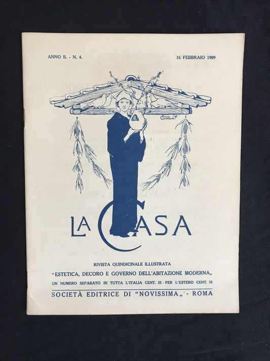 LA CASA anno II N. 4 1909, estetica decoro e governo dell'abitazione moderna