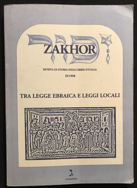 ZAKHOR, rivista di storia degli ebrei d'Italia N. 2 - 1998, Giuntina
