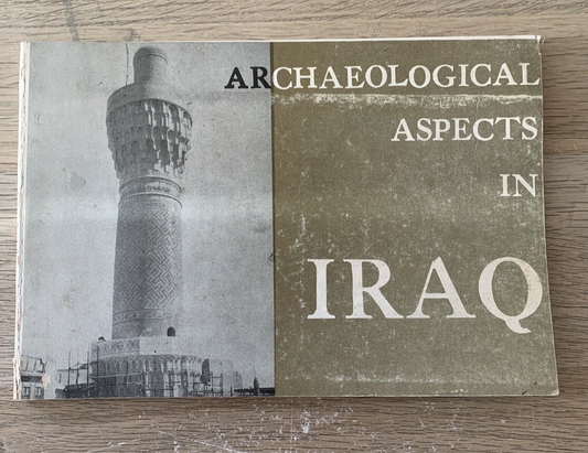 ARCHAEOLOGICAL ASPECTS IN IRAQ - directorate general antiquities Baghdad 1971