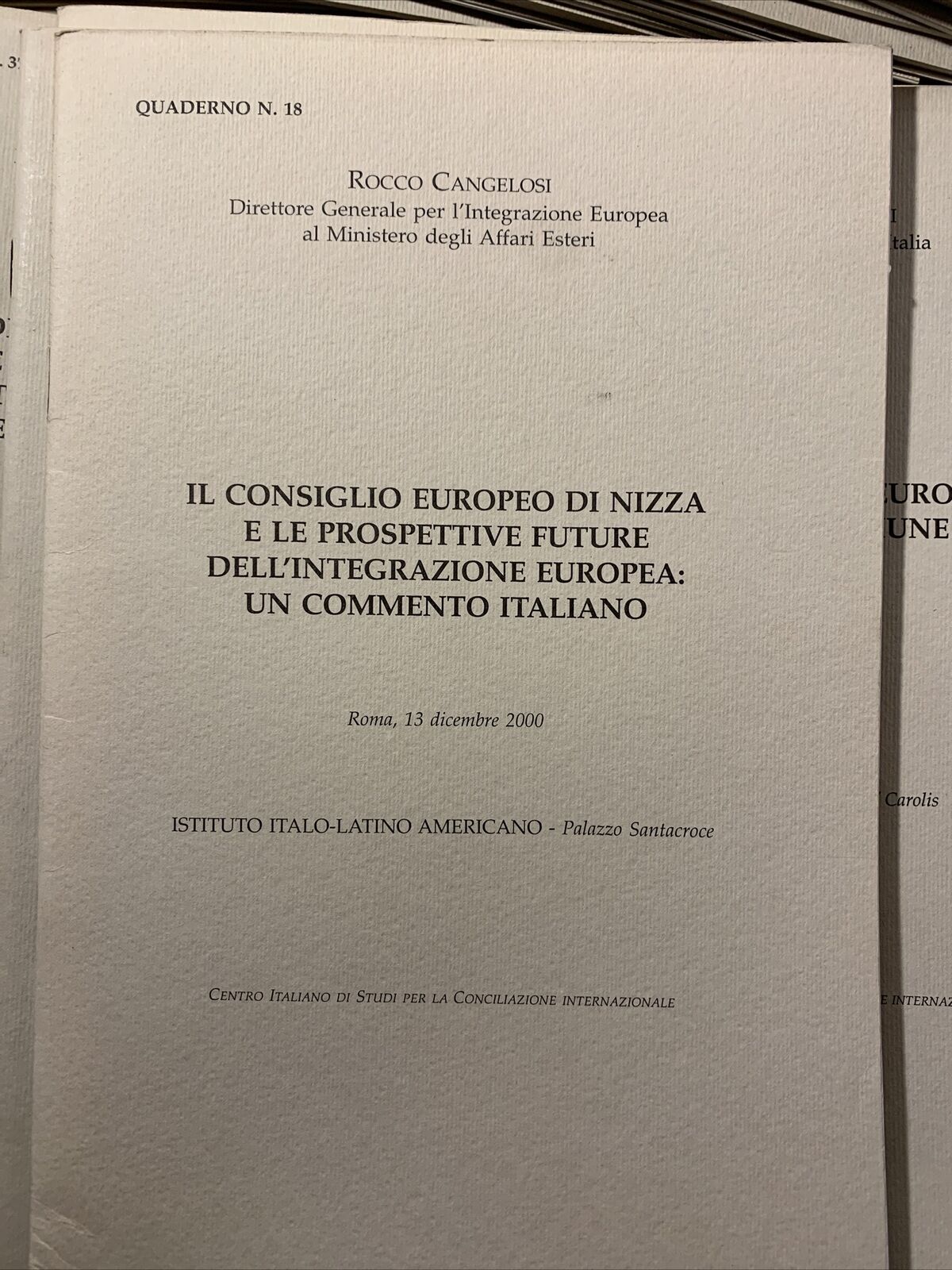 Centro Italiano di studi per la conciliazione Internazionale. 58 volumi