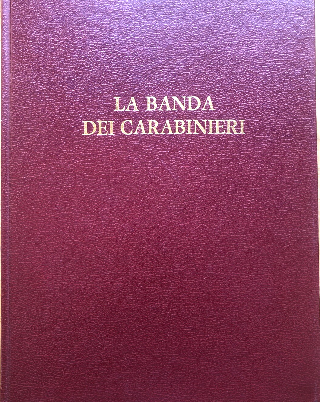 La banda dei carabinieri - Arnaldo Ferrara, arma dei Carabinieri 1981