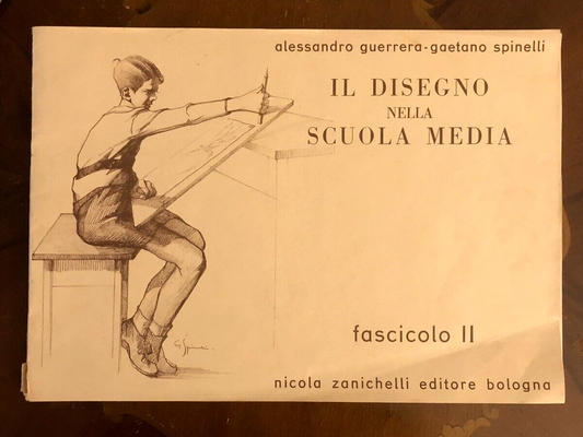 Il disegno nella scuola media, Alessandro Guerrera - Gaetano Spinelli. 1941