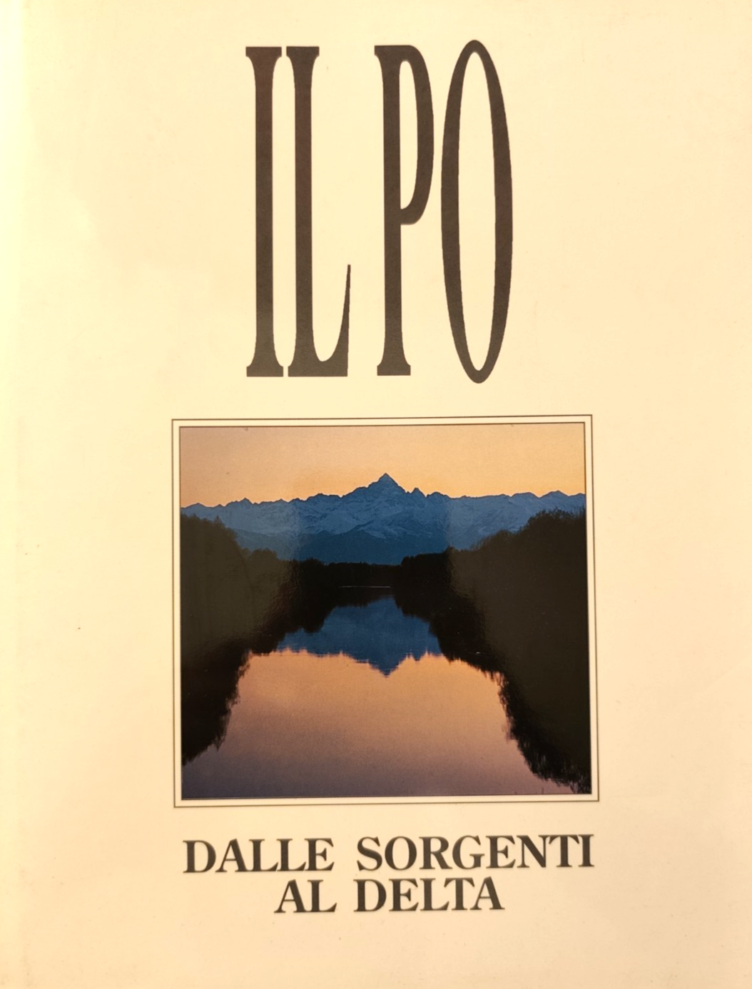 Il po dalle sorgenti al delta - mostra fotografica