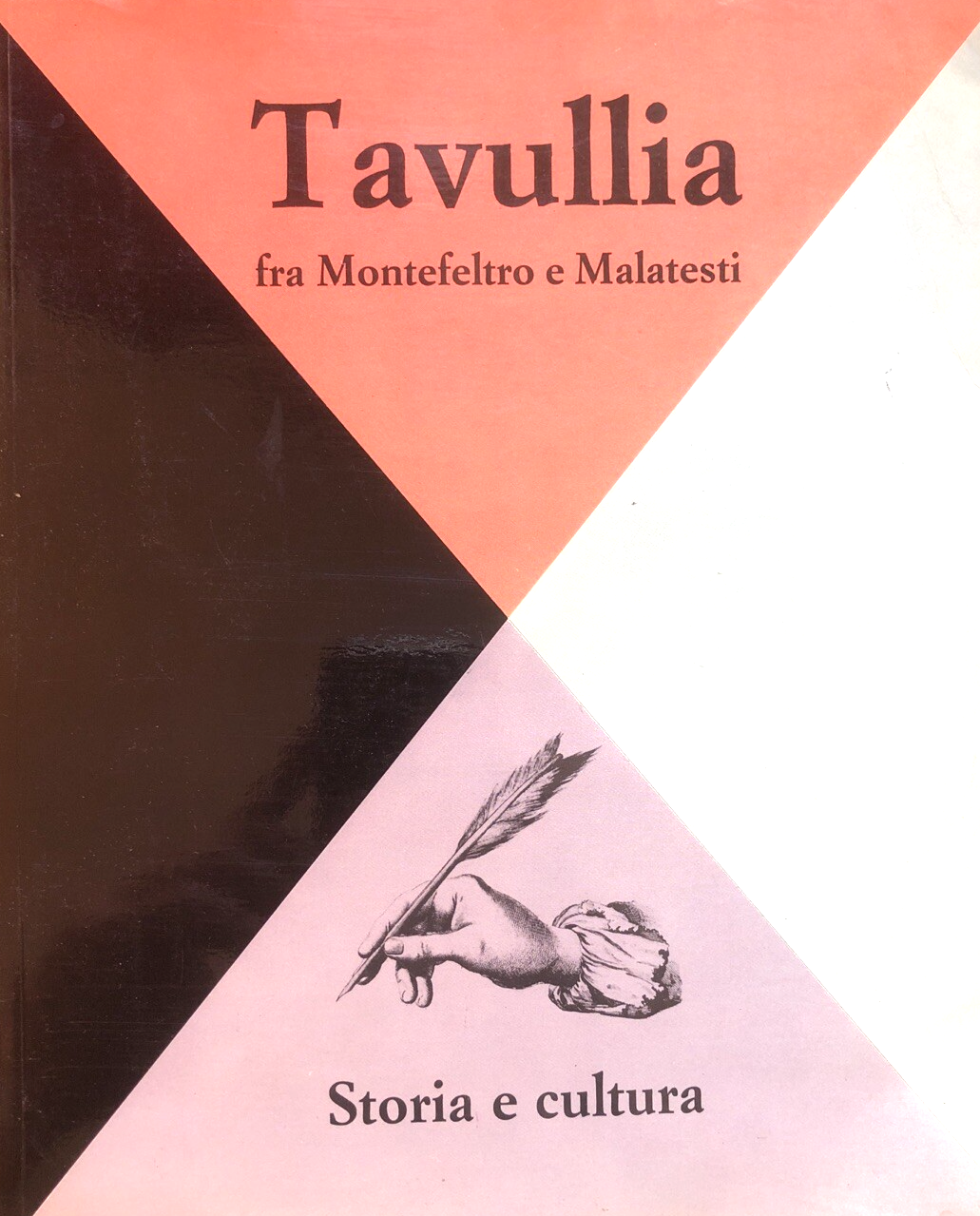 Tavullia fra Montefeltro e Malatesti storia e cultura, Delio Bischi 1986