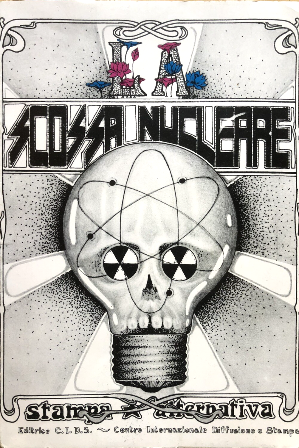 La Scossa Nucleare - stampa alternativa editrice C.I.D.S. 1978 Controcultura