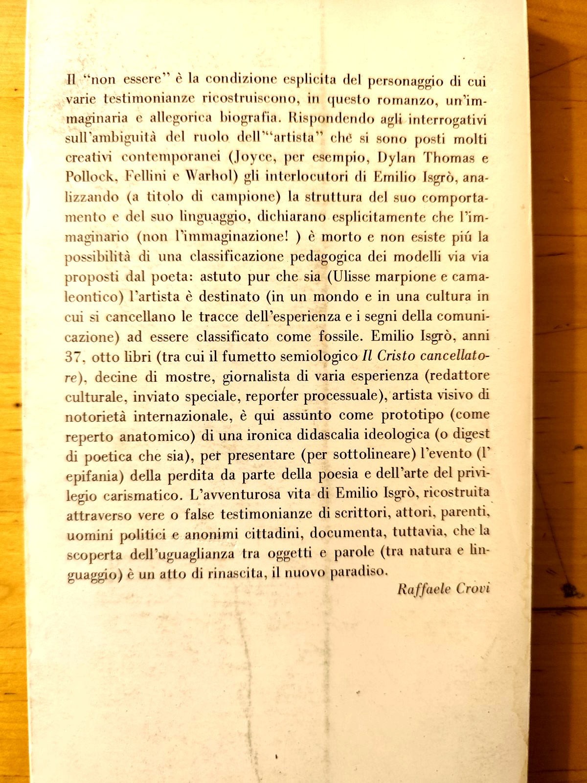 L'avventurosa vita di Emilio Isgrò . .testimonianze di uomini di Stato artisti..