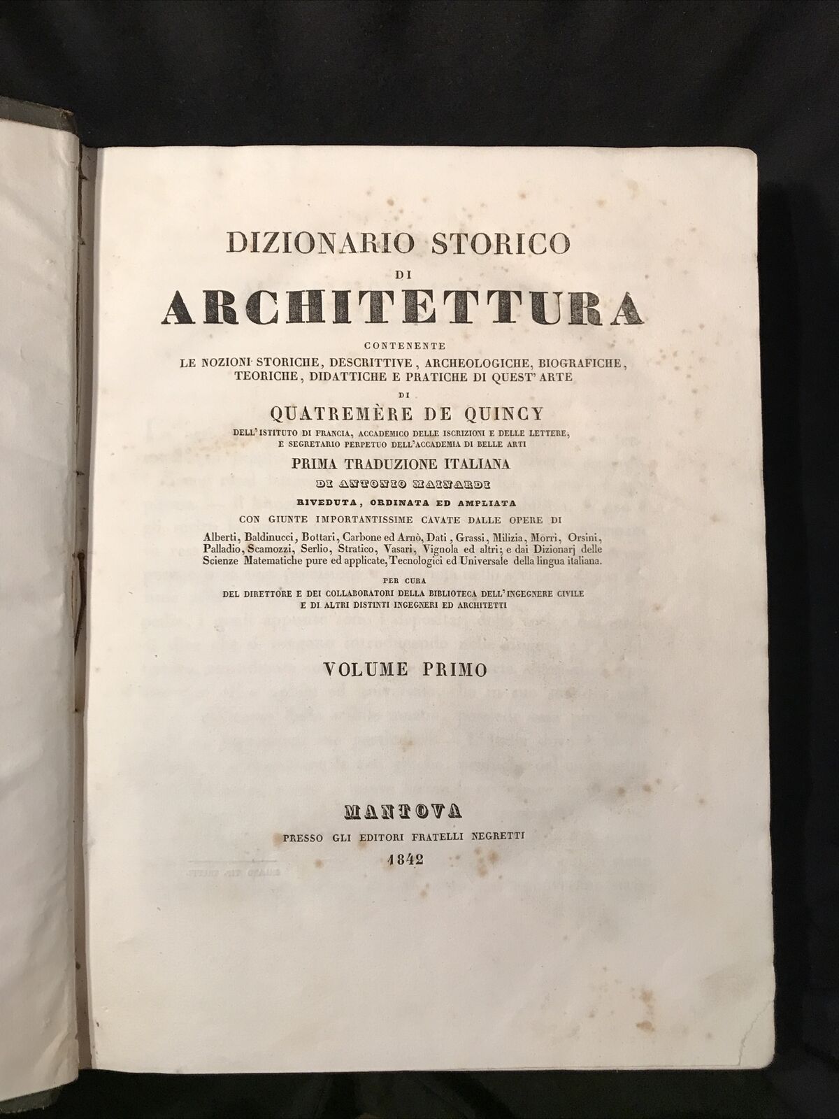 Dizionario storico di Architettura, A. Mainardi, F.lli Negretti ed. 1842 VOL 1
