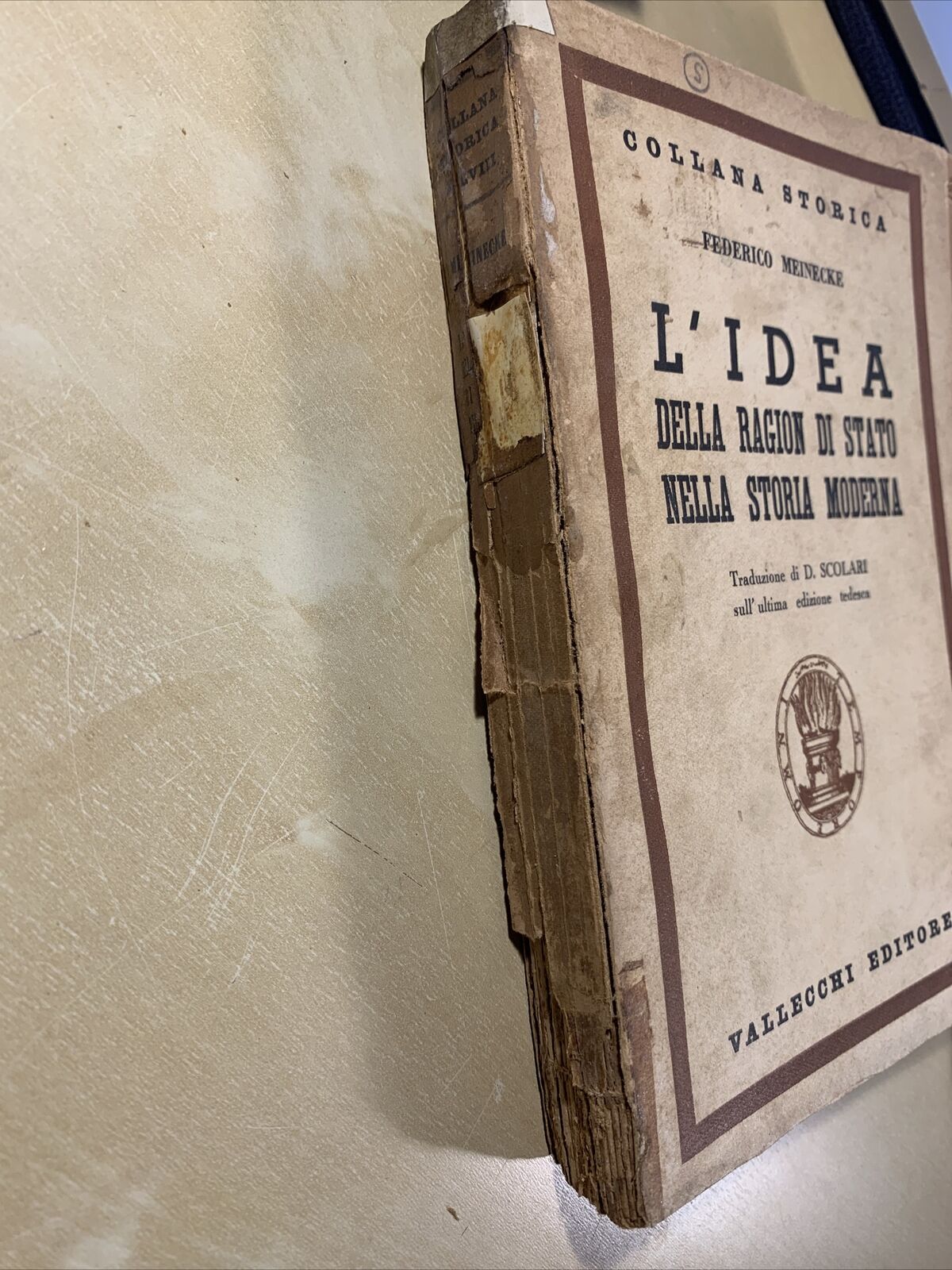 L'IDEA DELLA RAGION DI STATO - FEDERICO MEINECKE. Vallecchi 1944, 2 volumi #