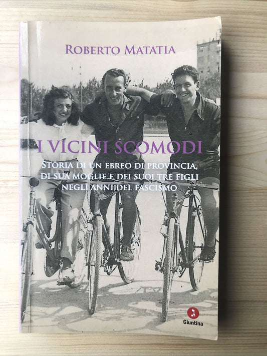 I VICINI SCOMODI - Roberto Matatia, storia di un ebreo ...  Giuntina ed.
