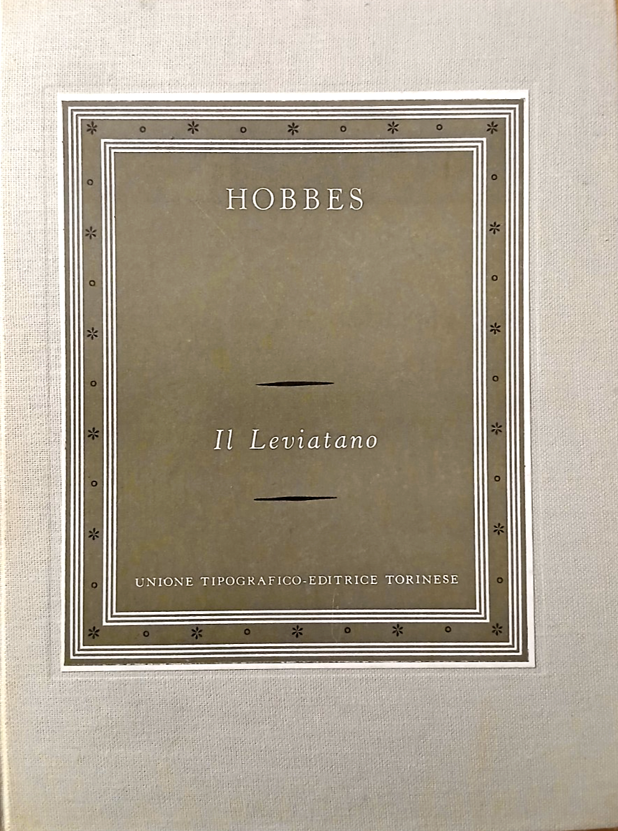 Il Leviatano, Hobbes - Unione Tipografico ed. Torinese Vol. 2  R. Giammanco 1965
