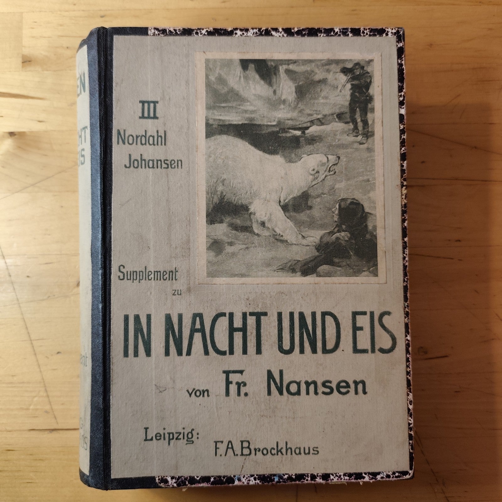 In Nacht Und eis Fr. Nansen - supplement III - Nordahal Johansen 1898