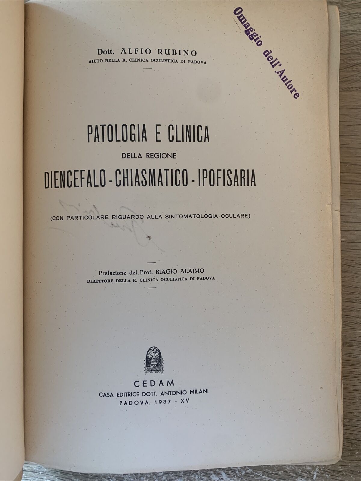 PATOLOGIA E CLINICA REGIONE DIENCEFALO-CHIASMATICO-IPOFISARIA. ALFIO RUBINO 1937