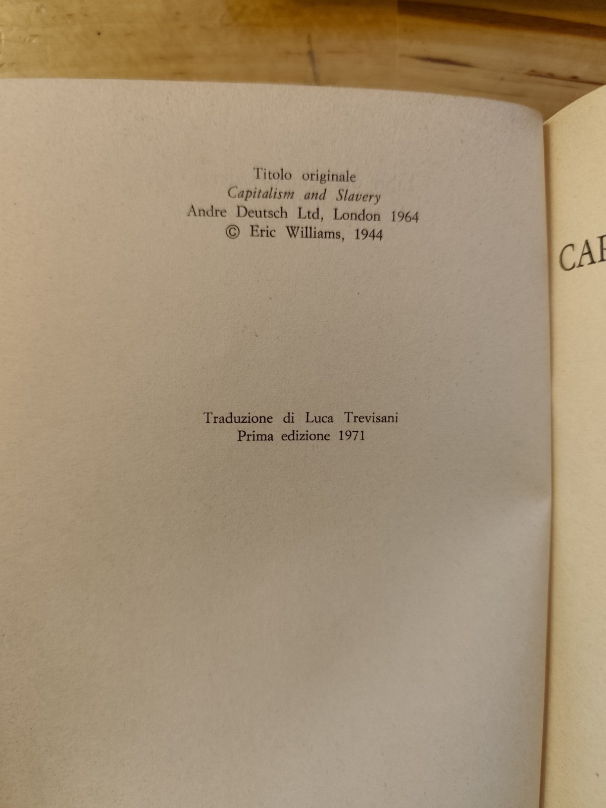 Capitalismo e schiavitù - Eric Williams. Laterza 1971 - Libri del tempo