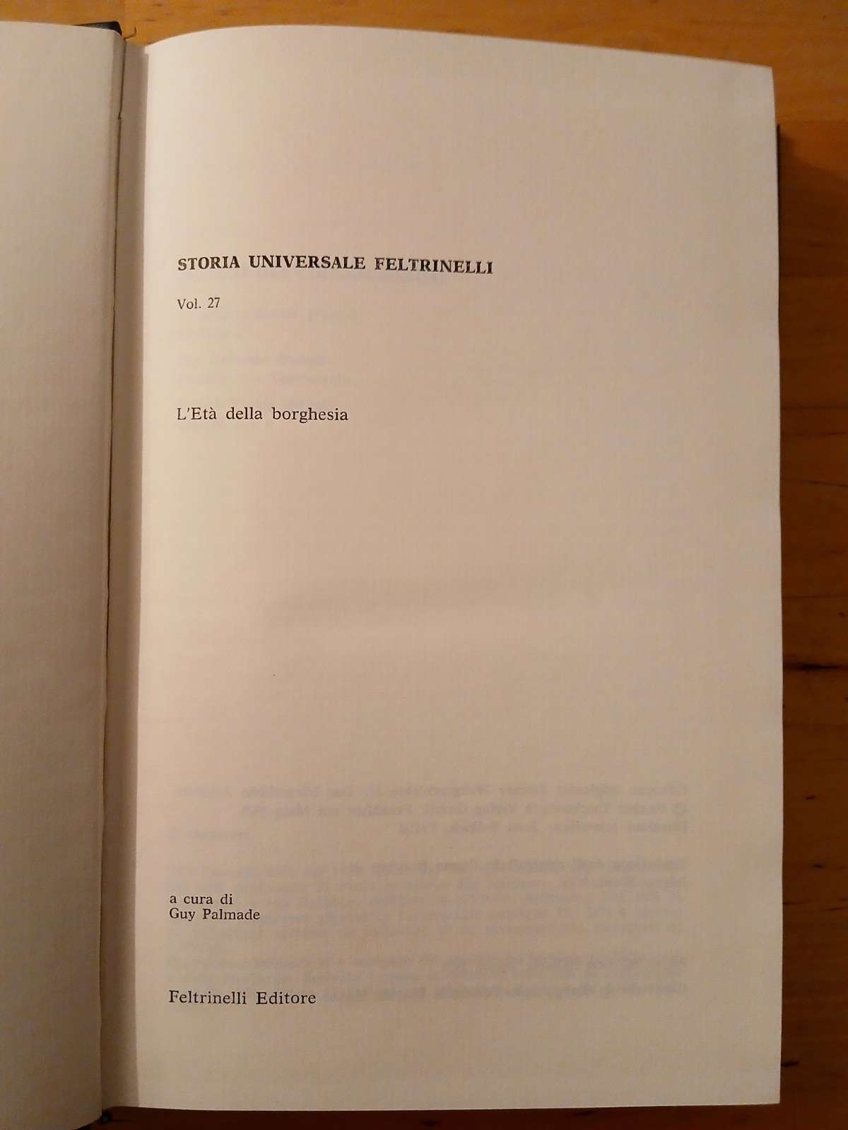 L'età della borghesia - Storia Universale Feltrinelli 27 - Guy Palmade 1975