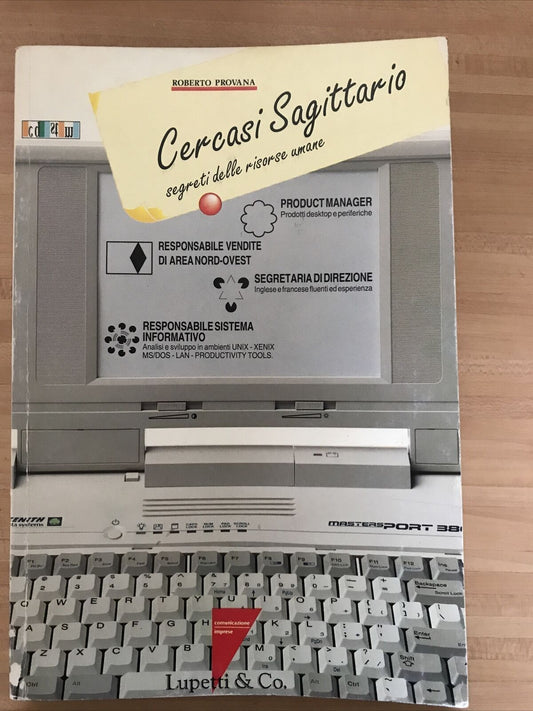 Cercasi Sagittario. Segreti delle risorse umane - Roberto Provana - Lupetti & co