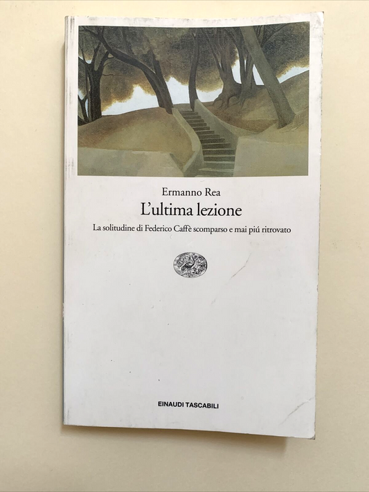 L'ultima lezione - Ermanno Rea, einaudi tascabili 2000 #