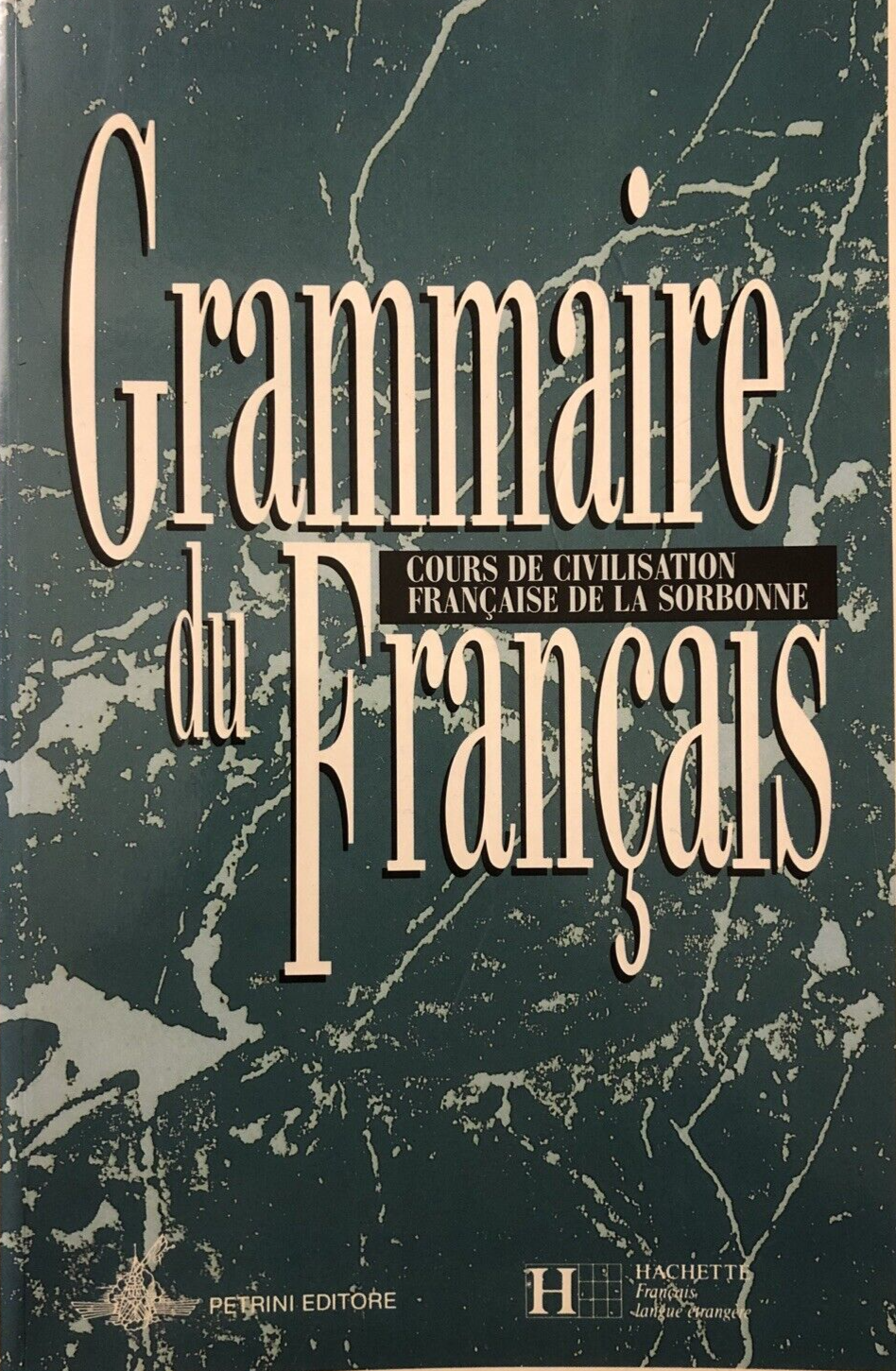 Grammatica corso di Francese - Grammaire du Francais, Hachette 1991
