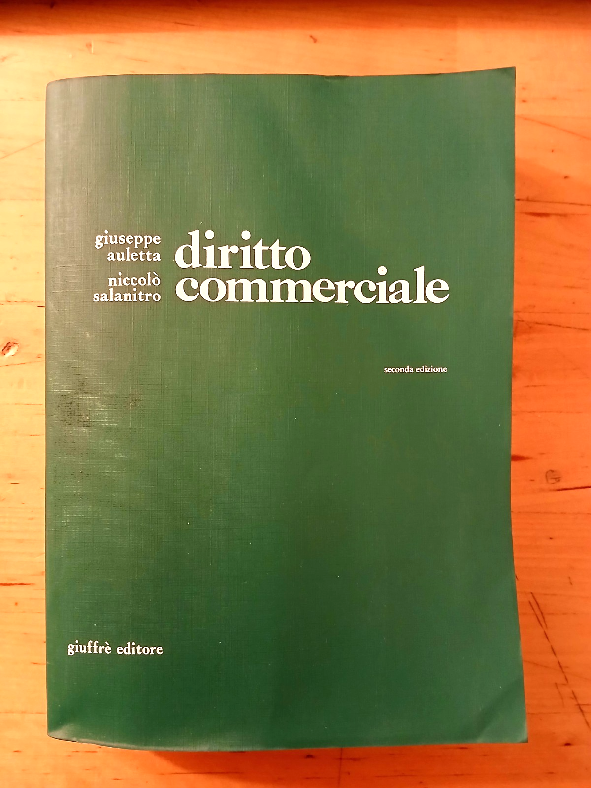 Diritto commerciale Giuseppe Auletta - Salanitro - Giuffrè editore 1982