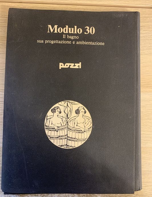 PROGETTAZIONE E AMBIENTAZIONE " IL BAGNO". MODULO 30 POZZI 1973