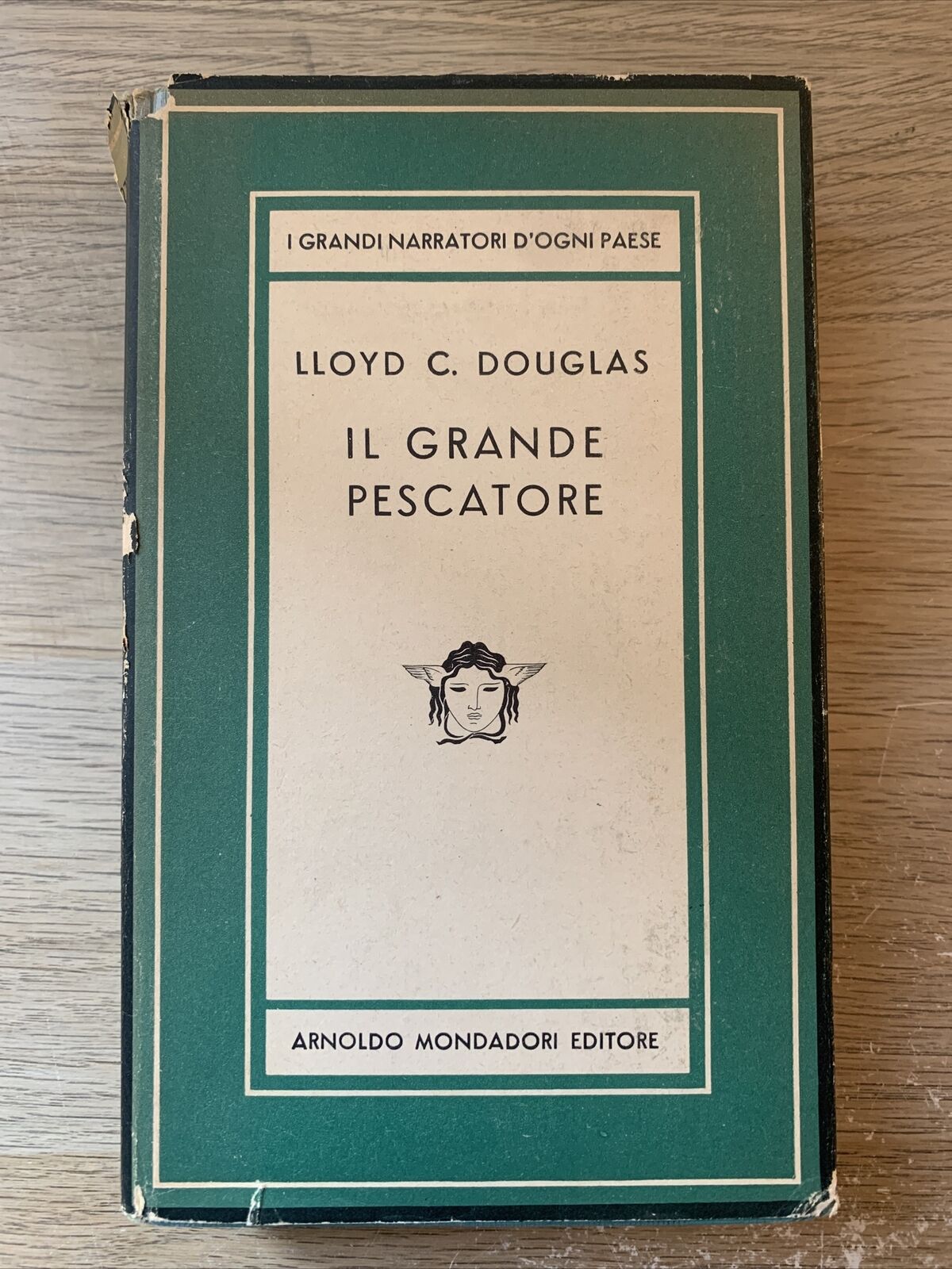 IL GRANDE PESCATORE - LLOYD C. DOUGLAS. MONDADORI 1951 PRIMA EDIZIONE
