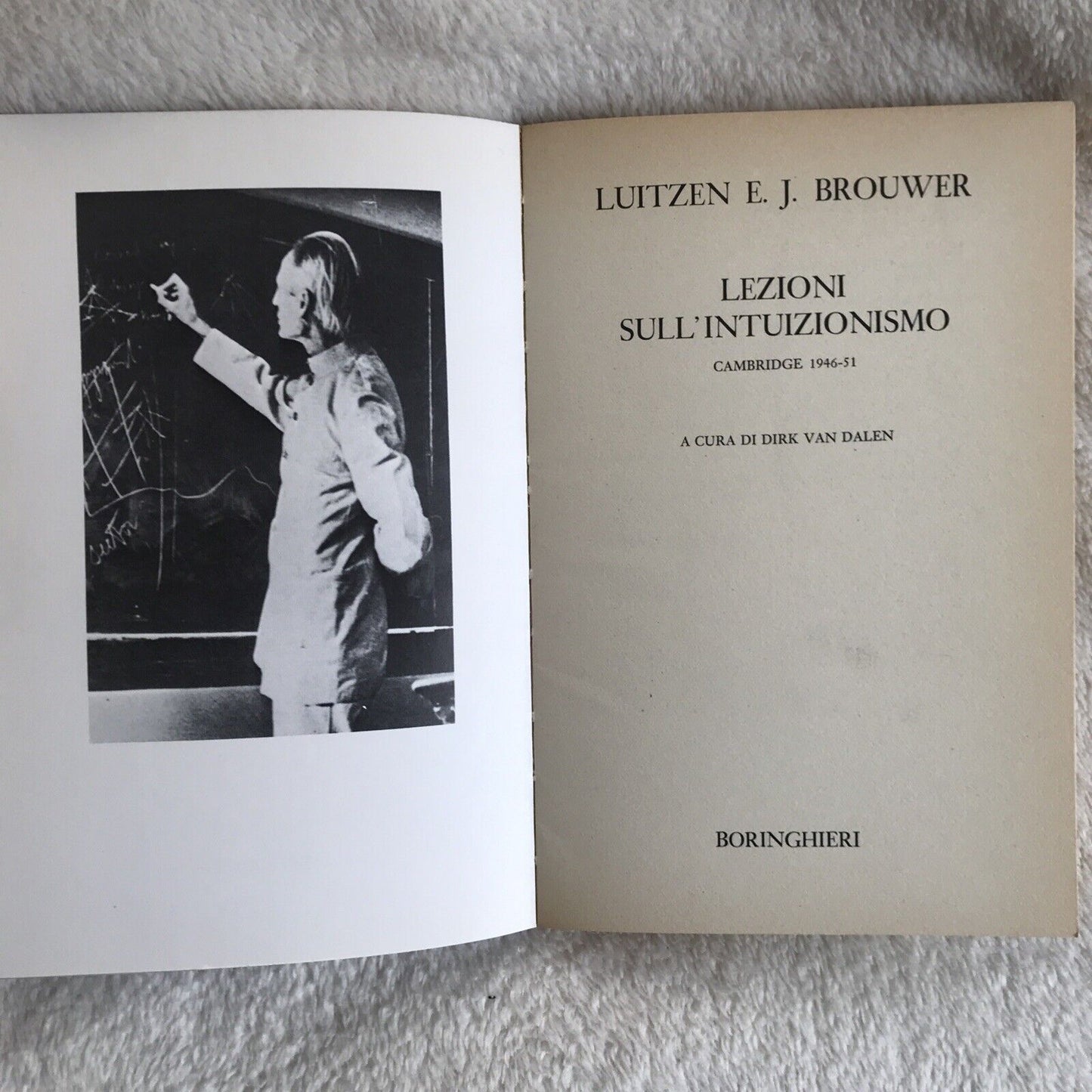 BROUWER lezioni sull'intuizionismo, Boringhieri, Dirk V. Dalen 1946-51  #