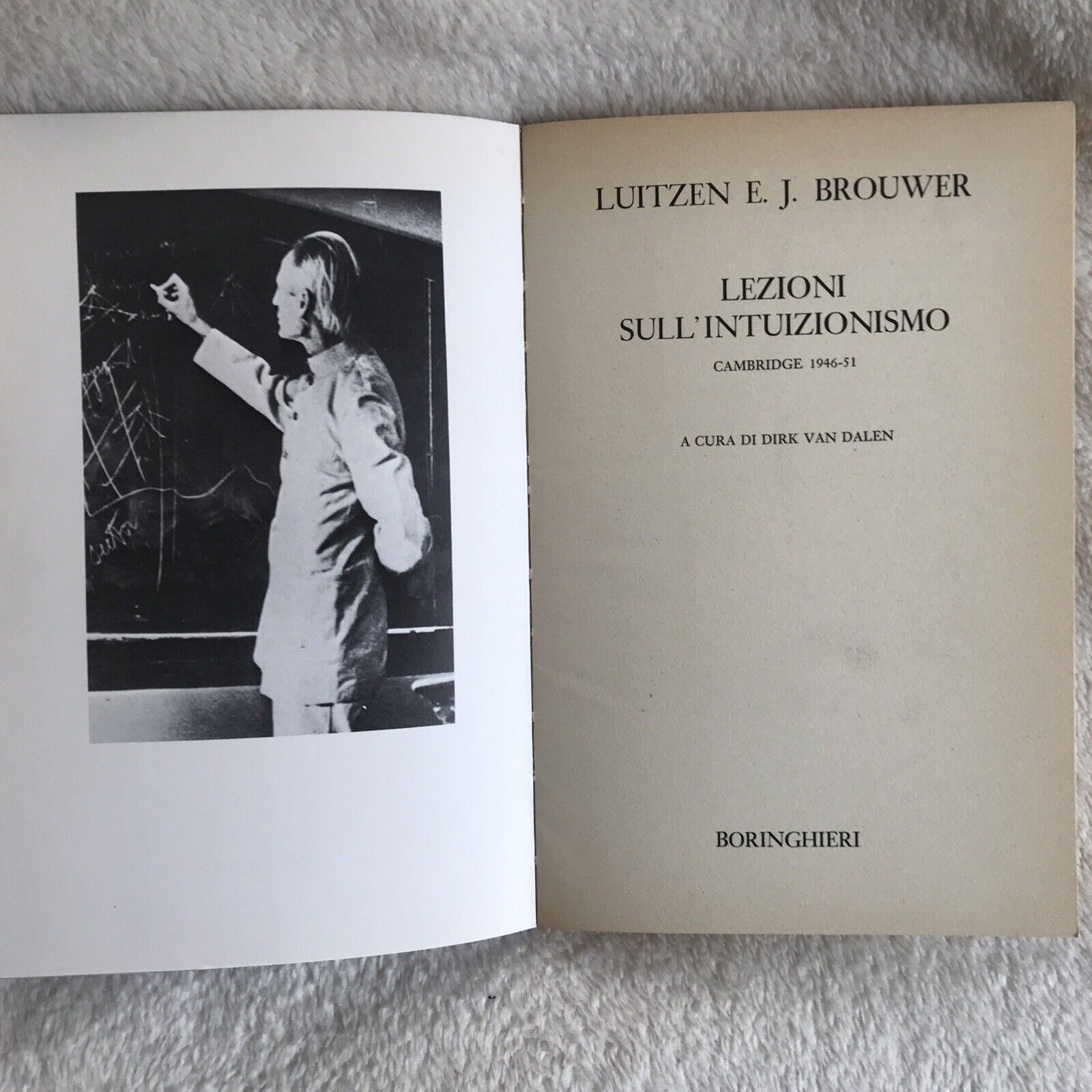 BROUWER lezioni sull'intuizionismo, Boringhieri, Dirk V. Dalen 1946-51  #