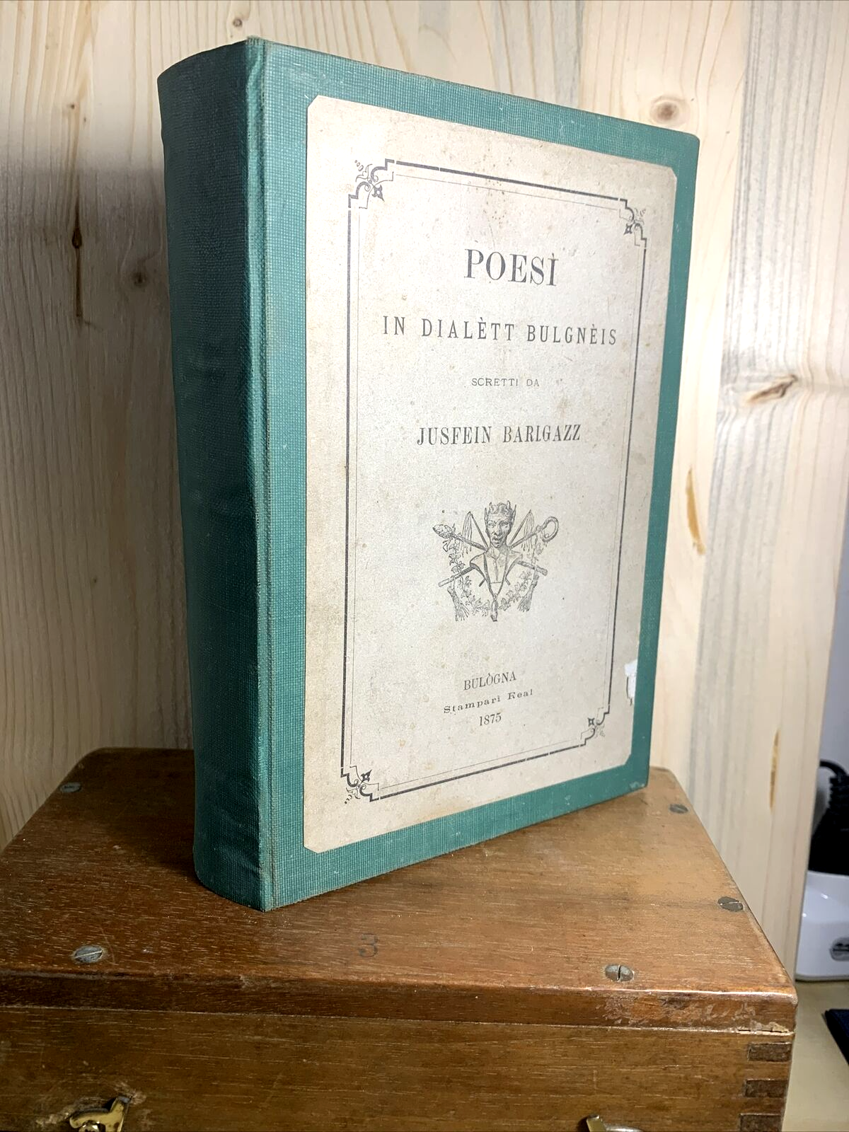 POESÍ IN DIALÈTT BULGNÈIS - Jusfein Barigazz 1875
