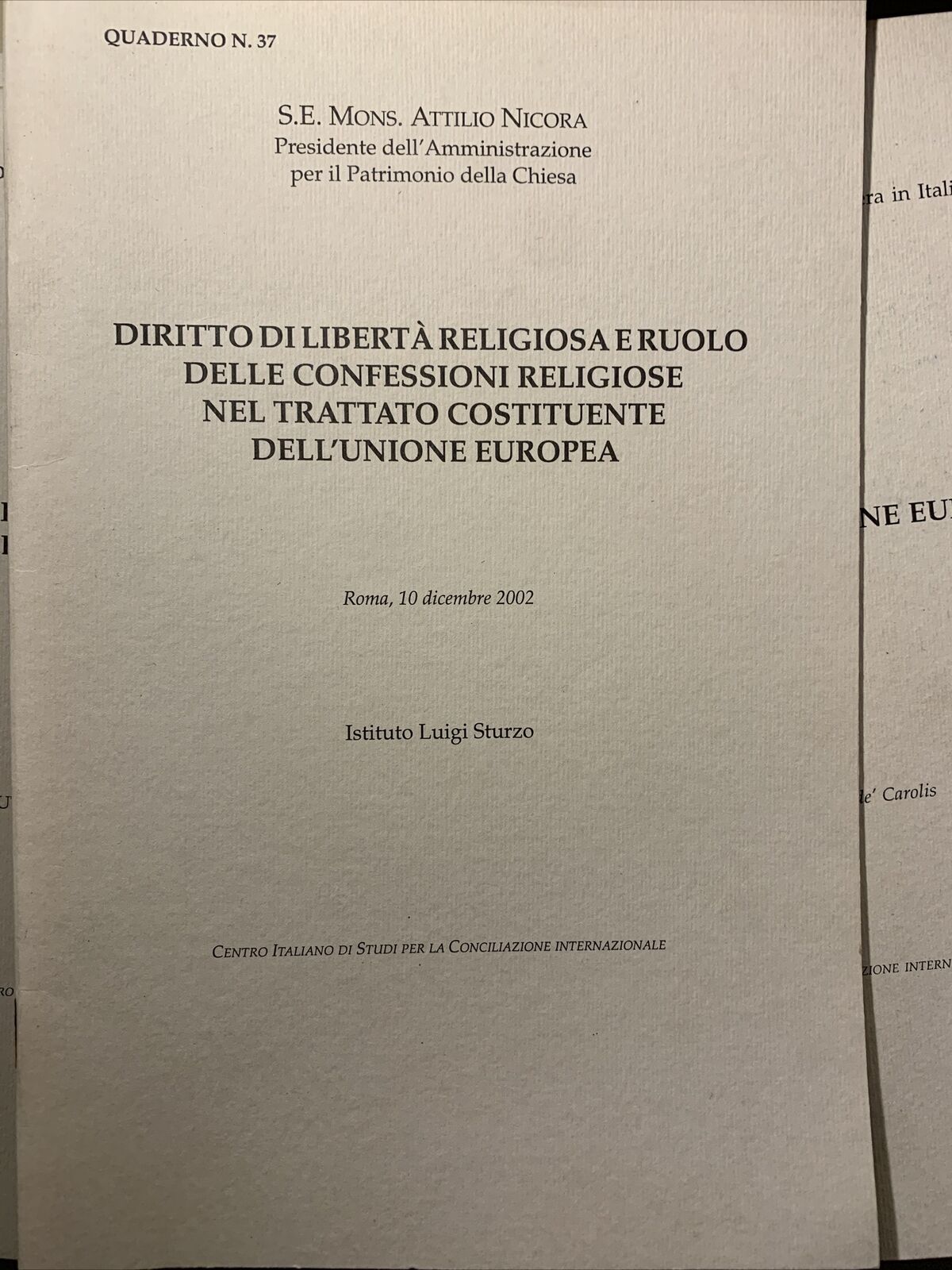 Centro Italiano di studi per la conciliazione Internazionale. 58 volumi