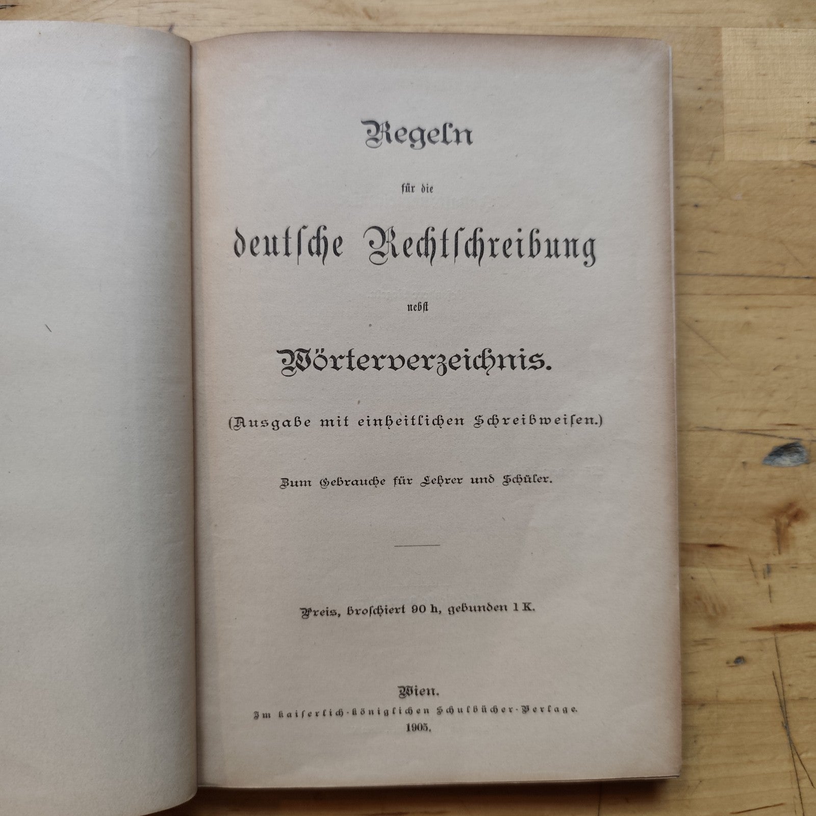 Regeln für die deutsche Rechtschreibung nebst Wörterverzeichnis 1905