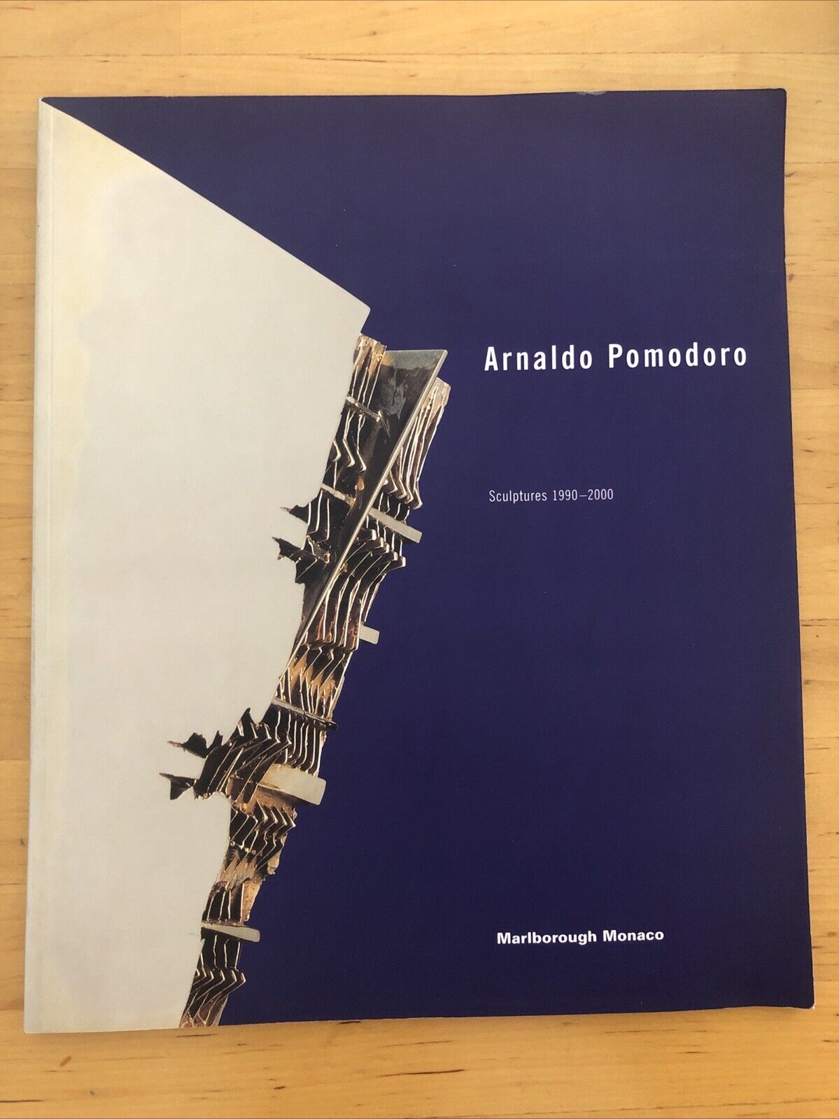 ARNALDO POMODORO - SCULPTURES 1990-2000 MARLBOROUGH MONACO