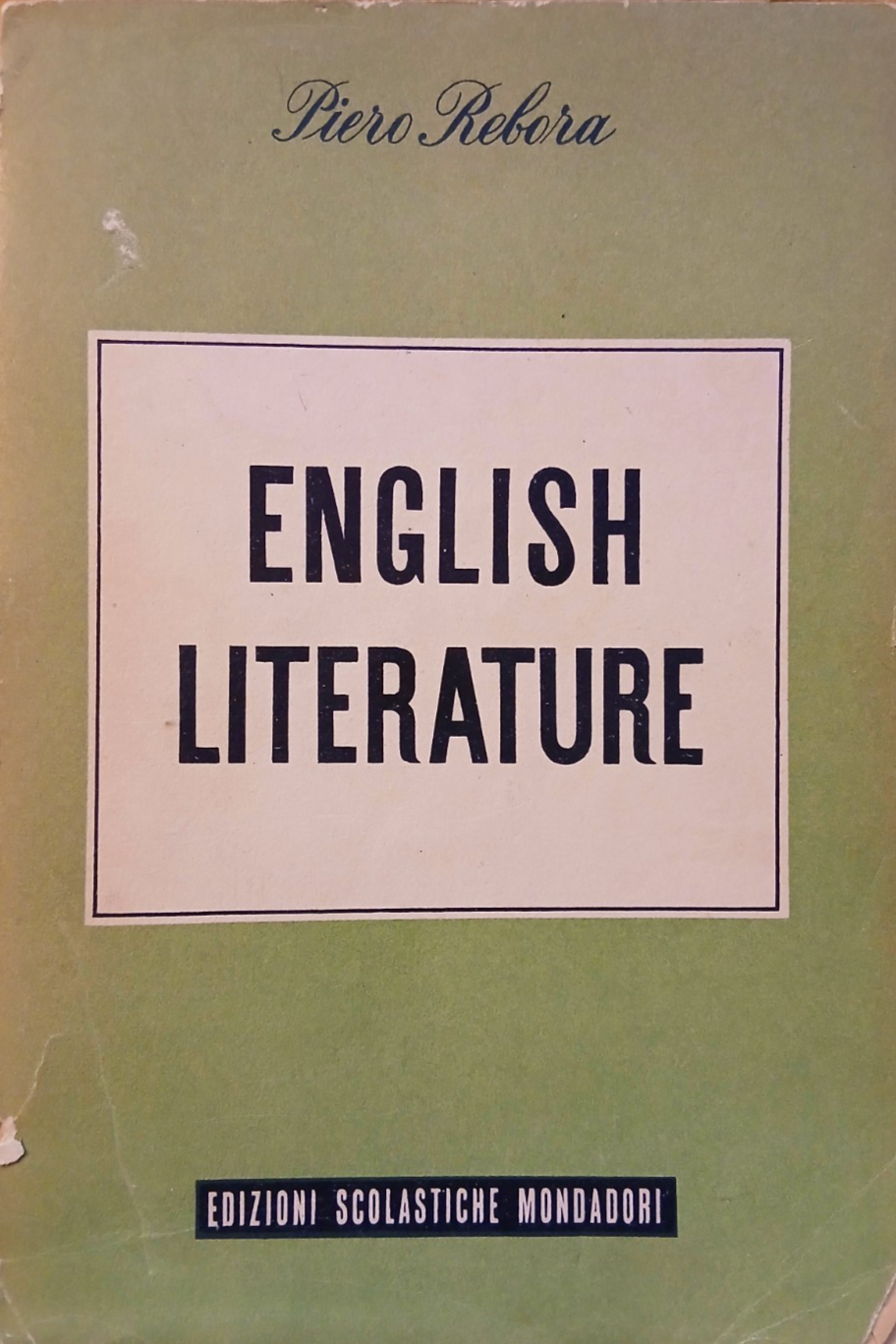 English literature - Piero Rebora - edizioni scol. Mondadori 1952
