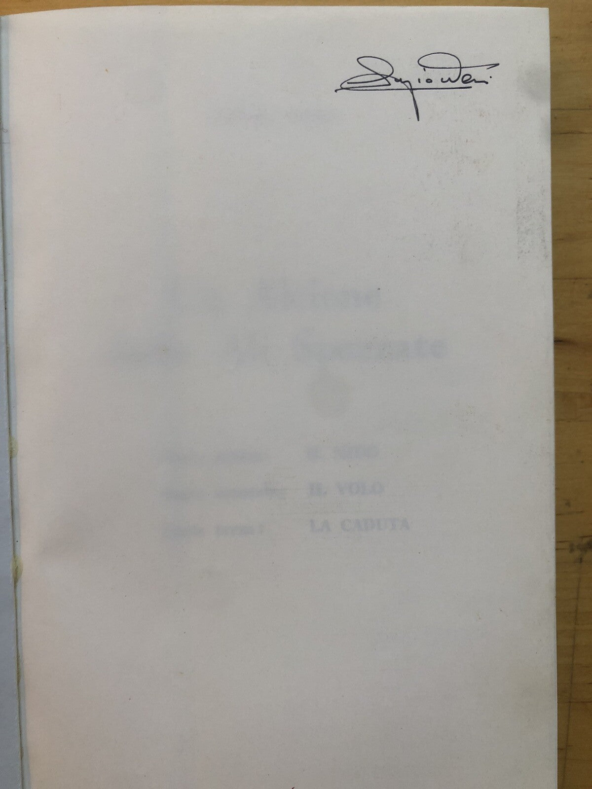 Un alcione dalle ali spezzate Parte terza, La Caduta. Sergio Nesi *Autografato**