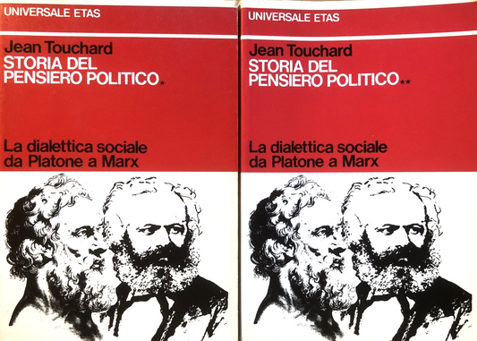 Storia del pensiero politico, Jean Touchard. dialettica sociale Platone a Marx