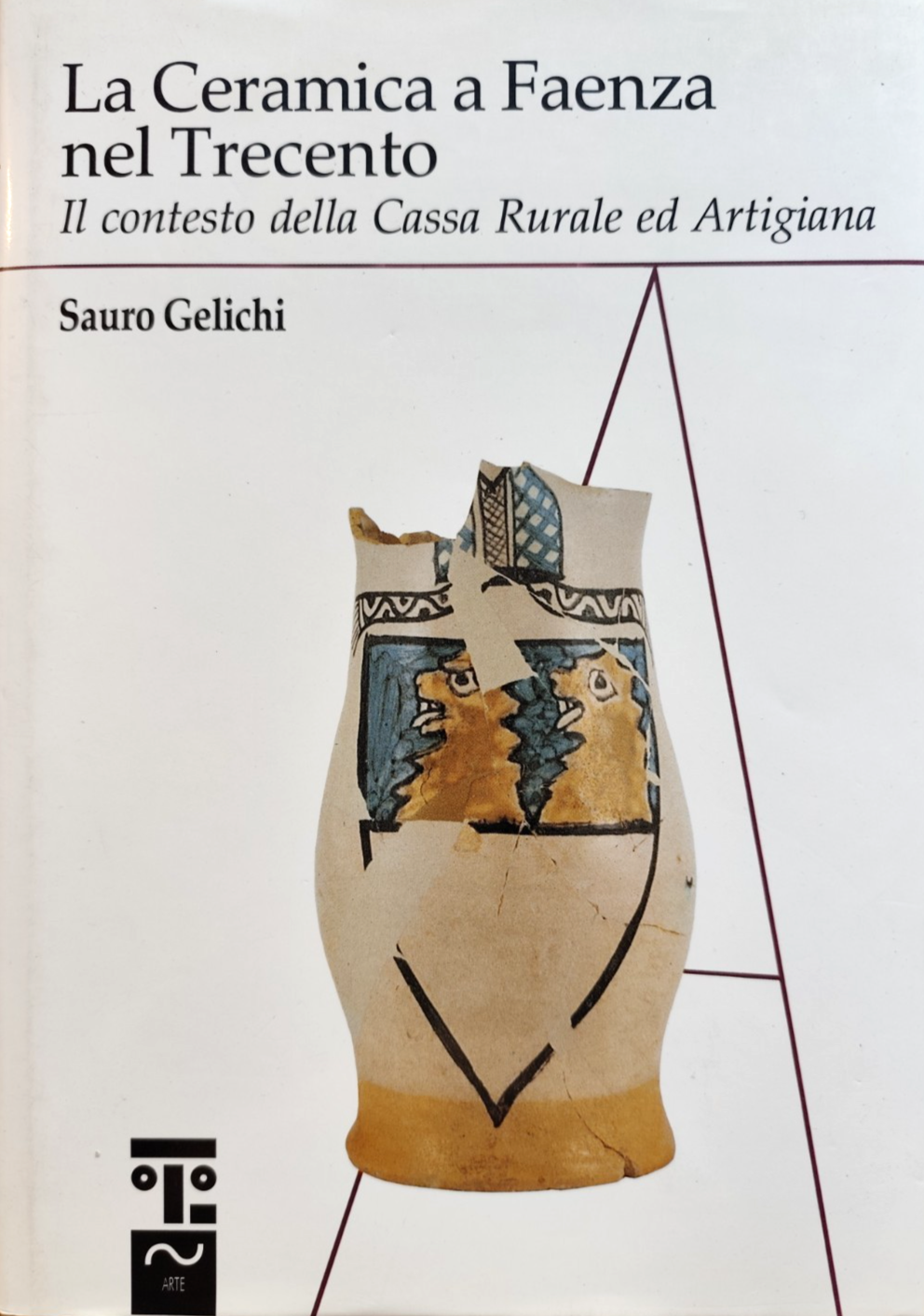 La ceramica a Faenza nel Trecento, Sauro Gelichi. Tools 1992