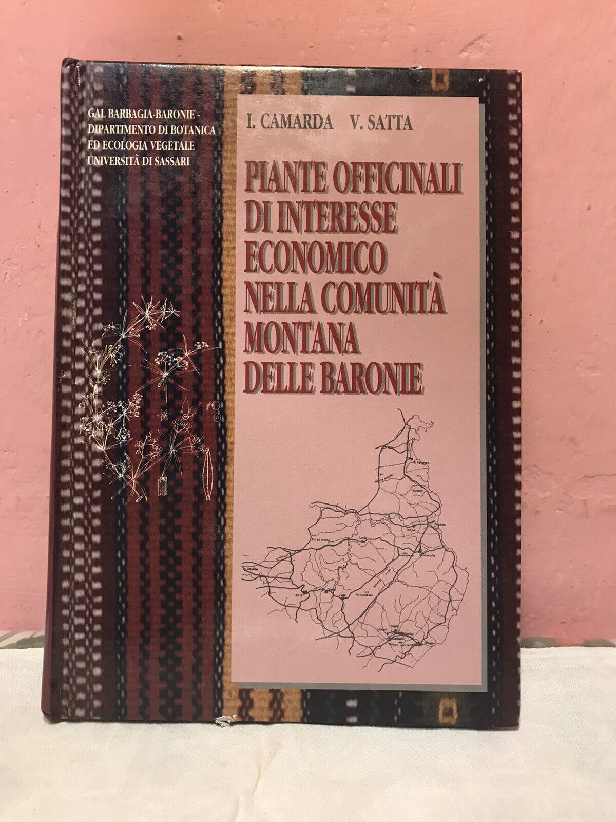 Piante officinali nella comunità montana delle Baronie, J. Camarda, V. Satta