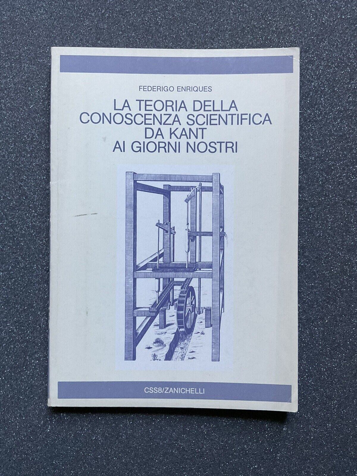 La teoria della conoscenza scientifica da Kant ai giorni nostri, F. Enriques